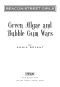 [Beacon Street Girls 13] • Green Algae and Bubble Gum Wars